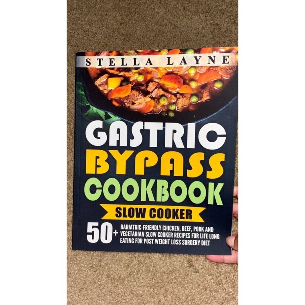 Gastric Bypass Cookbook: Slow Cooker